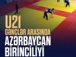 Gənclər arasında Azərbaycan birinciliyinə start verildi